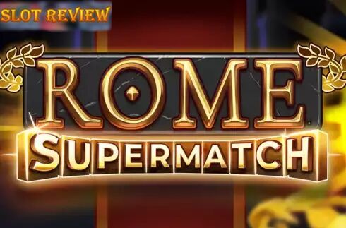 Rome Supermatch Slot Review